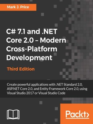 cover image of C# 7.1 and .NET Core 2.0--Modern Cross-Platform Development